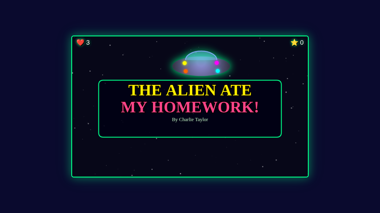 The Alien Ate My Homework — Action Adventure